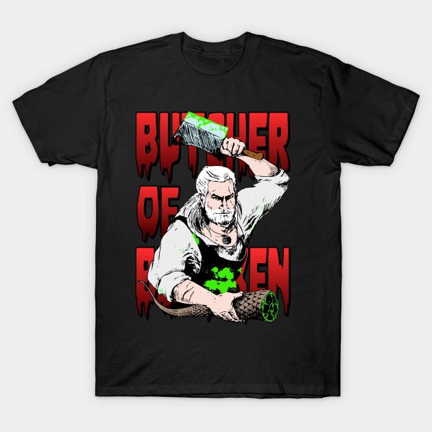 Butcher Of Blaviken T-Shirt by snespix